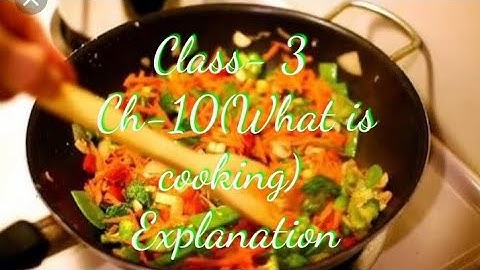Part-2 Class-3 Subject-Evs Ch-10(What is cooking)