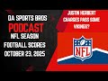 DA Sports Bros Podcast: NFL Football Scores Round Up for October 23, 2025