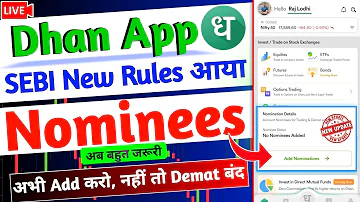 Dhan App se Nominee Add kaise Karen - SEBI New Rules 2023 | नहीं किया तो Demat A/c हो जायेगा बंद