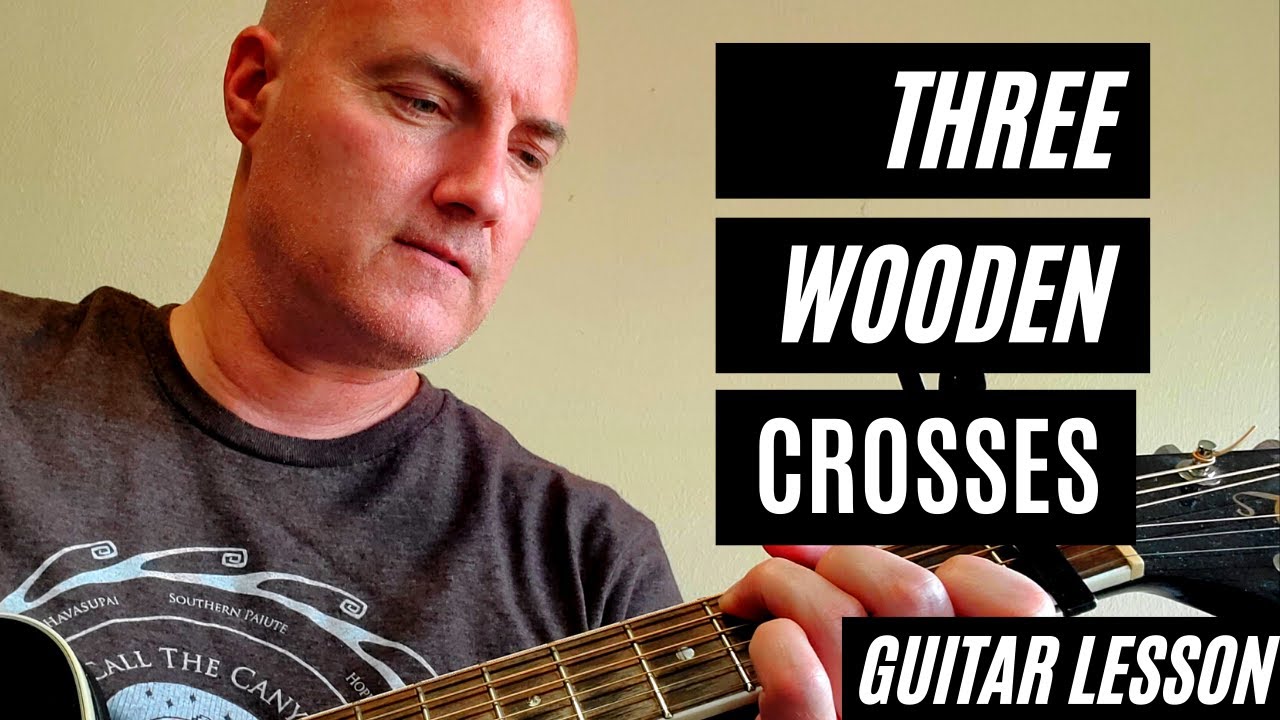 How to Play Three Wooden Crosses by Randy Travis Acoustic Guitar Lesson