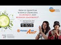 Weekends with Amit - How is quantum science changing economics and business leadership?