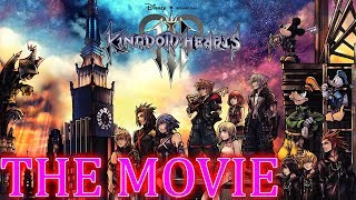 Kingdom Hearts 3 The Movie