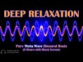 Pure theta wave binaural beats for meditation lucid dreaming  black screen  ad free
