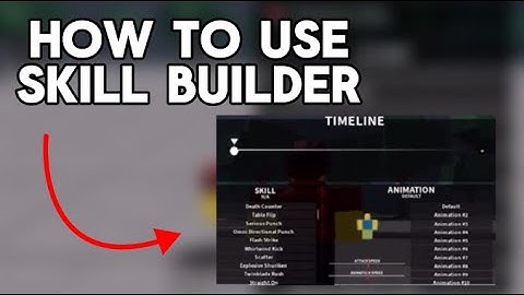 How To Use Skill Builder In [The Strongest Battlegrounds]