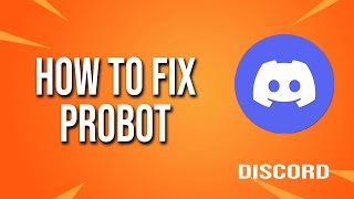 Famous How To Fix Probot Discord Wealth