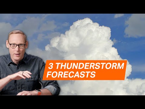 3 Forecast Products We Use The Most For Thunderstorms