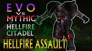 E V O vs Mythic Hellfire Assault Arcane Mage PoV