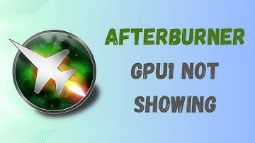 How To Fix MSI Afterburner GPU1 Not Showing