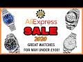 ALI EXPRESS SALE RECOMMENDATION VIDEO! Crazy good prices for watches I've owned and reviewed.