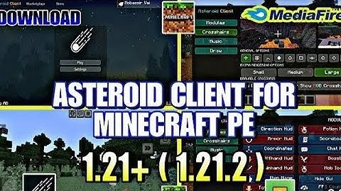Asteroid Client V2 for MCPE 1.21+ [ MODS MENU & FPS BOOST 🚀 ]