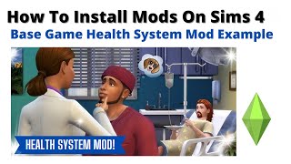 How To Install Base Game Health System Mod For Sims 4 | 2023