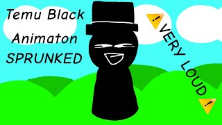 Temu black Animaton (sprunked) ⚠️VERY LOUD⚠️