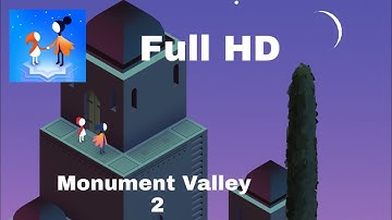 Monument Valley 2 Android Gameplay Part 1 Full HD 2020