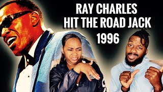 Our Reaction | Ray Charles “Hit The Road Jack “ Live 1996 | OMG Ray CUT UP‼️😅