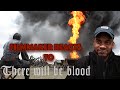 FILMMAKER MOVIE REACTION!! There Will Be Blood (2007) FIRST TIME REACTION!!