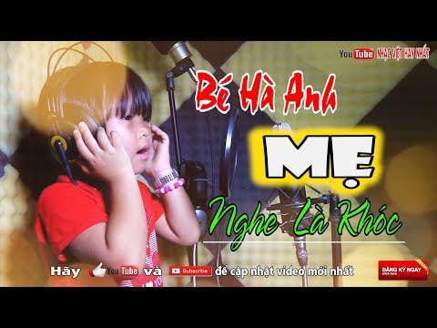 Chúc Mừng Ngày Phụ Nữ Việt Nam 20/10 - Bé Gái 3 tuổi Hà Anh hát về Mẹ Mới Nhất 2017 | Foci