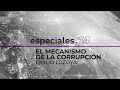 El mecanismo de la Corrupción. Emilio Lozoya