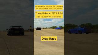 1000HP GTR R34 vs Lambo Huracan Drag Race 🚀🔥