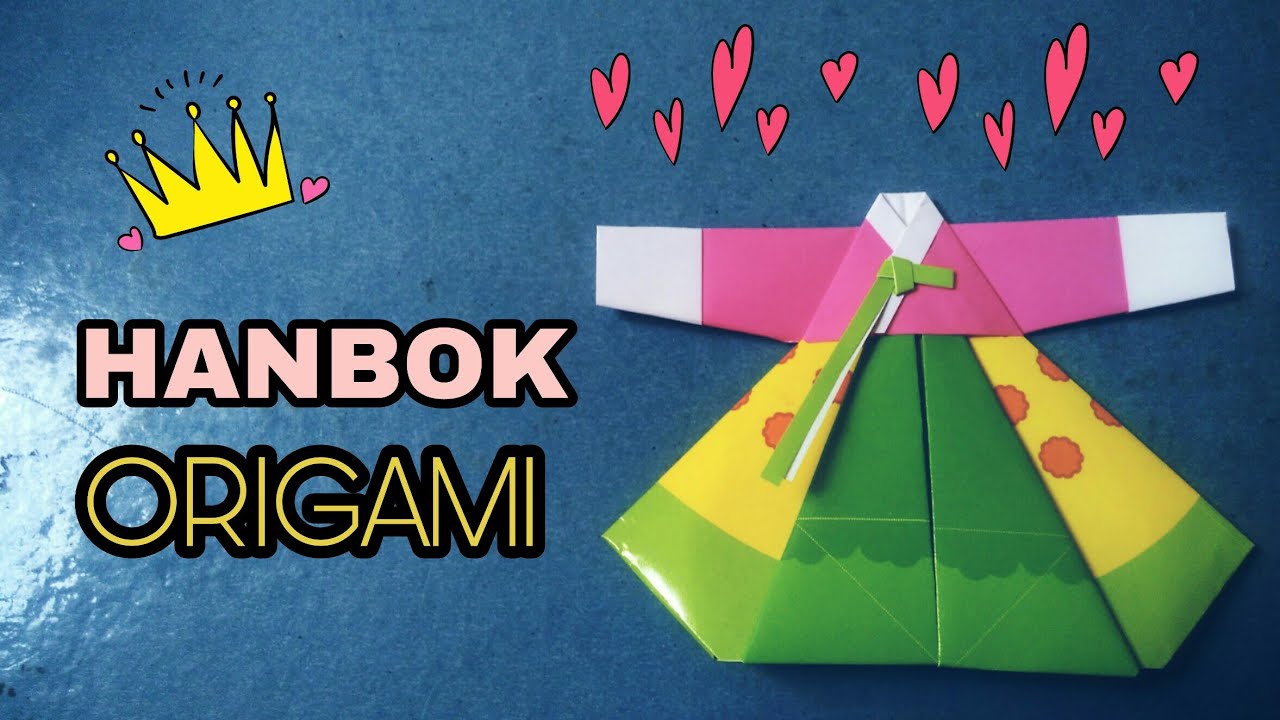 ORIGAMI HANBOK  Cara  Membuat  Baju  Tradisional Korea  How 