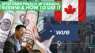 WISE Business Card Review Now in Canada & How to Use it