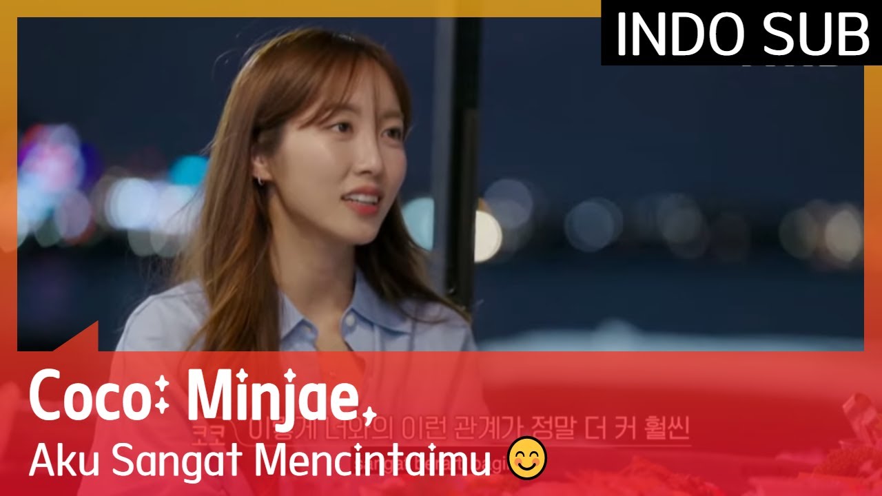 Coco Minjae, Aku Sangat Mencintaimu 😊 EXchange 🇮🇩INDOSUB🇮🇩 YouTube