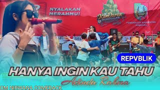 KENDUREN WONOSALAM 2024 - Hanya Ingin Kau Tahu ADINDA RAHMA  Om Nirwana Comeback