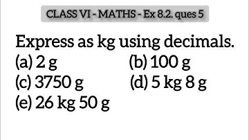 Q5 - Ex 8.2 -  decimals - Chapter 8 - Class 6 Maths | Class 6 maths ex 8.2 q 5