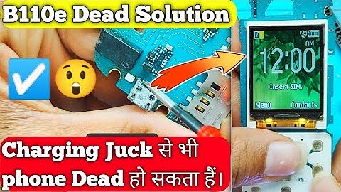 samsung b110e no short only dead solution|samsung b110 dead solution not short|samsung b110e dead