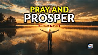 Catherine Ponder - Pray And Prosper