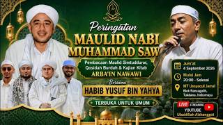 🔴Live Peringatan Mauli Nabi | Mt Ussyaqul Jamal | Bersama Habib Yusuf Bin Yahya