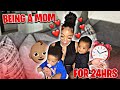 24HRS BEING A MOM CHALLENGE