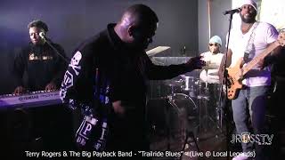 James Ross Terry Rogers & Th Big Payback - Trailride Blues - .Jross-Tv St. Louis