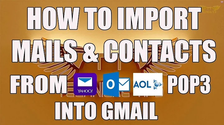 How To Import Emails & Contacts from Other Accounts Into Gmail