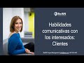 Habilidades Comunicativas con Interesados: Clientes