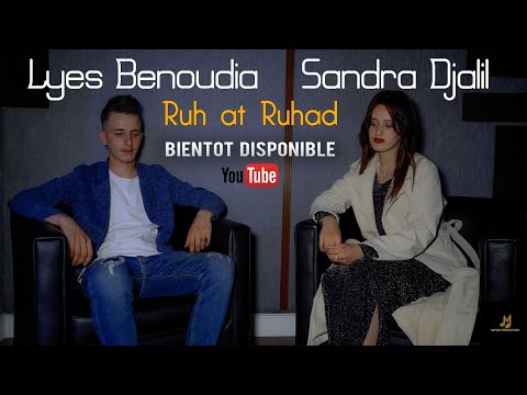 Ruh Atruhed LYES BENOUDIA SANDRA DJALIL HOMMAGE MUSTAPHA OULDMAMAR DIT TAFA SAIDO RAPIDO