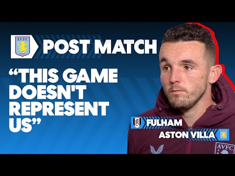 "it's embarrassing to be involved in" - john mcginn | fulham 3-0 aston villa | post-match review