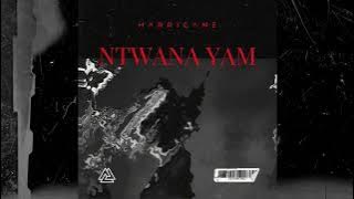 Harricane - NTWANA YAM