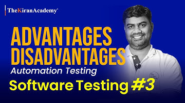 Software Testing In Hindi | Automation Testing | Advantages & Disadvantages | Part 3 #kiransir