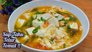 TOMATO EGG TOFU SOUP, A SIMPLE, DELICIOUS, AND NUTRITIOUS MENU!!