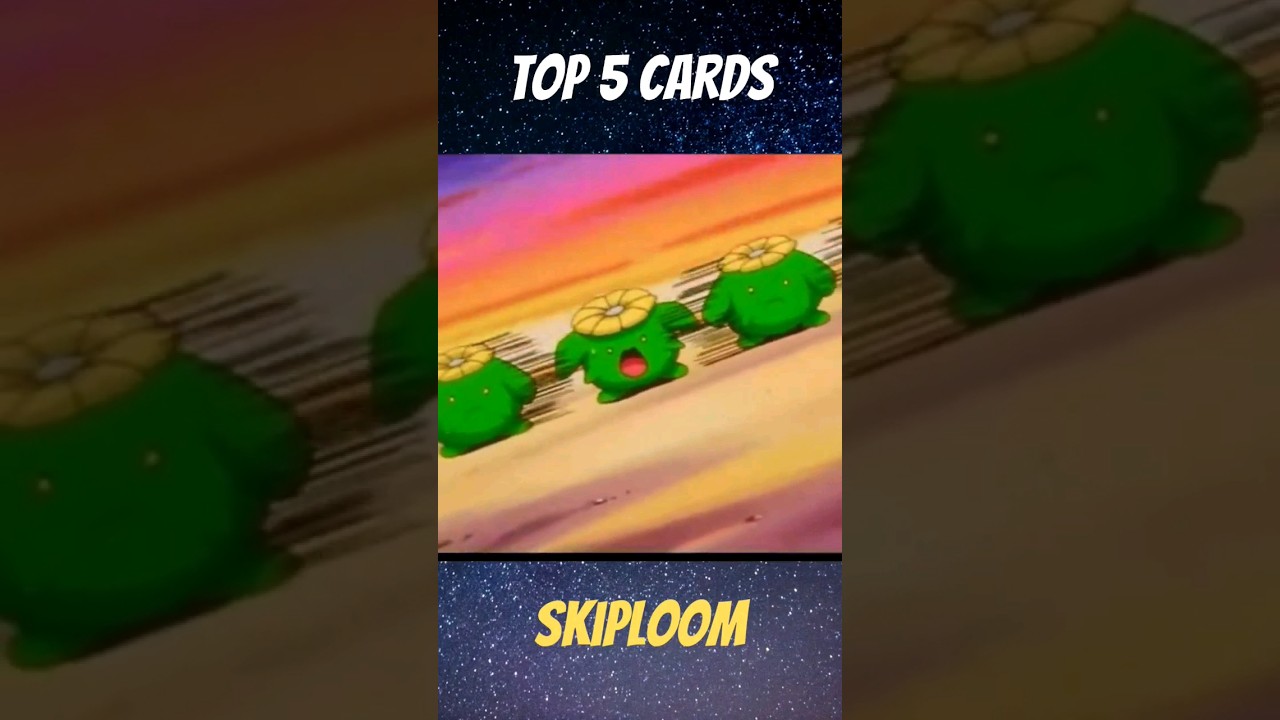 Top 5 Skiploom Pokemon Cards 