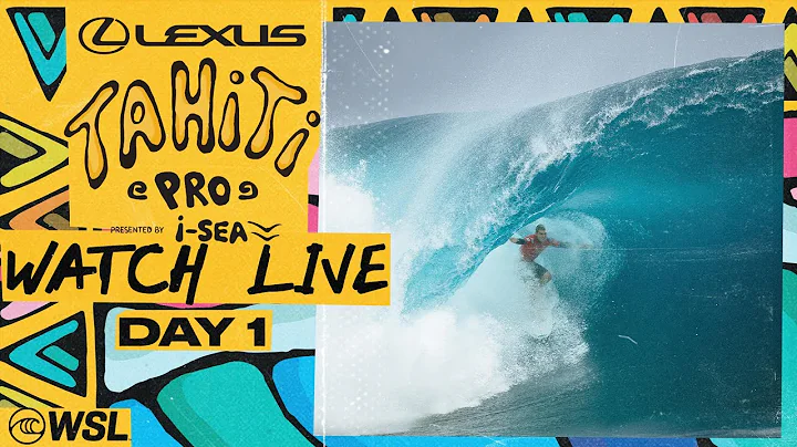 🔴 LIVE - Lexus Tahiti Pro presented by I-SEA 2025 - Day 1