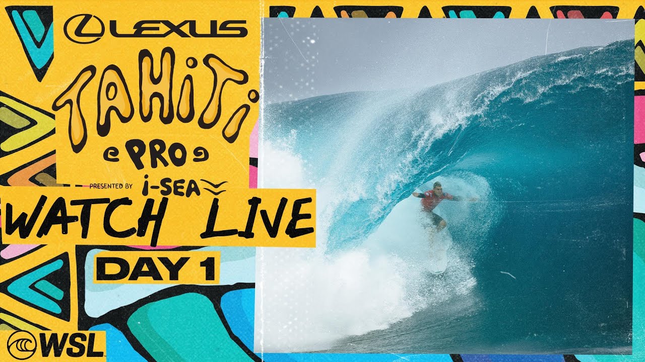 🔴 LIVE - Lexus Tahiti Pro presented by I-SEA 2025 - Day 1