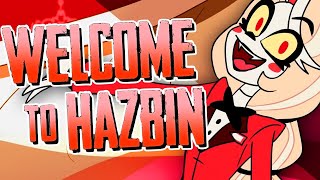 WELCOME TO HAZBIN - Cartoon Animated Song