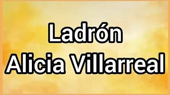 Ladrón | Alicia Villarreal Ladrón | Alicia Villarreal
