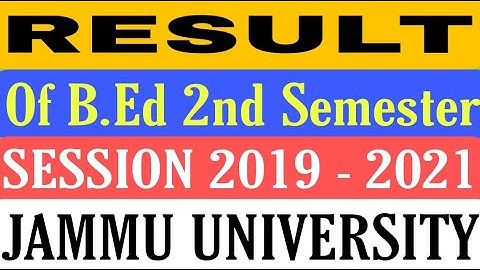 Result Of B.Ed 2nd Semester | Session 2019 - 2021 | Jammu University
