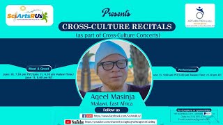 AQEEL MASINJA & JAFAAR STENALA | Cross-Culture Recitals