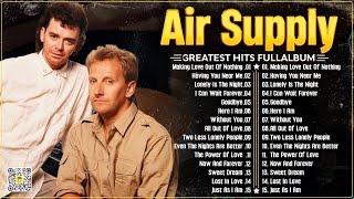 Air Supply Greatest Hits🤩The Best Air Supply Songs 🤩Best Soft Rock Legends Of Air Supply.