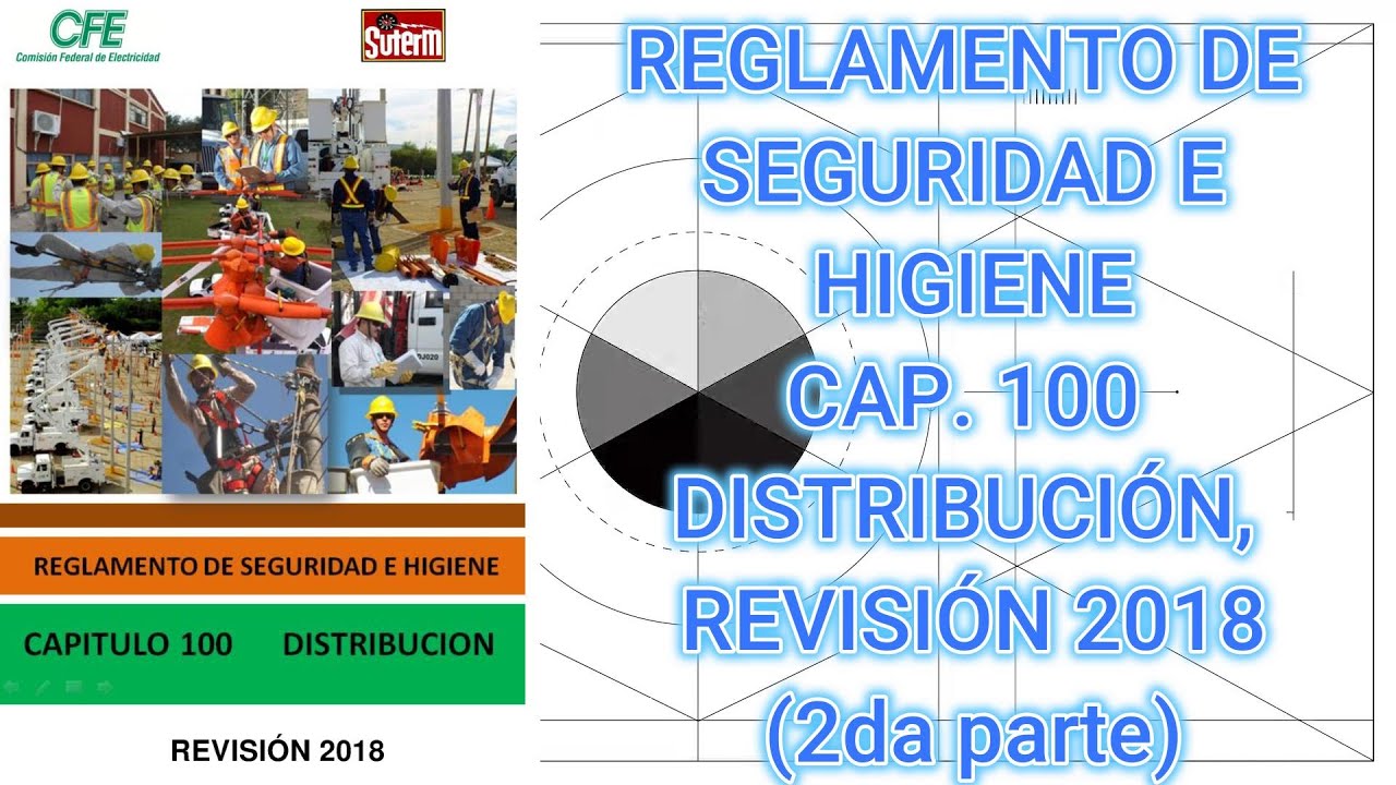 REGLAMENTO DE SEGURIDAD E HIGIENE, CAPITULO 100, DISTRIBUCIÓN, REVISIÓN