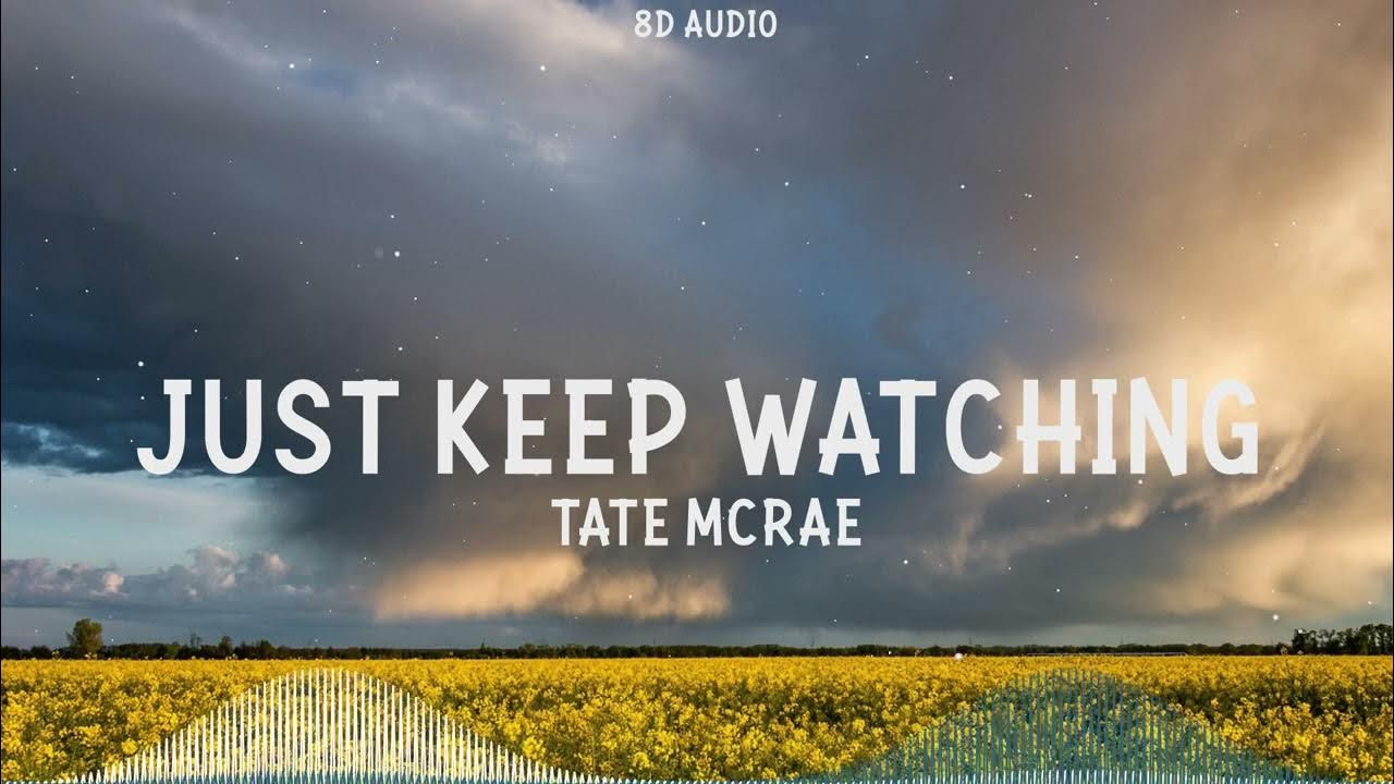 Tate McRae - Just Keep Watching (8D Audio) Tate McRae - Just Keep Watching (8D Audio)