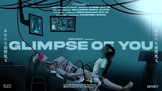 Glimpse Of You - Official Anime First Anime In Assam Aasish Kaustabh Monuranjan Abeyancy